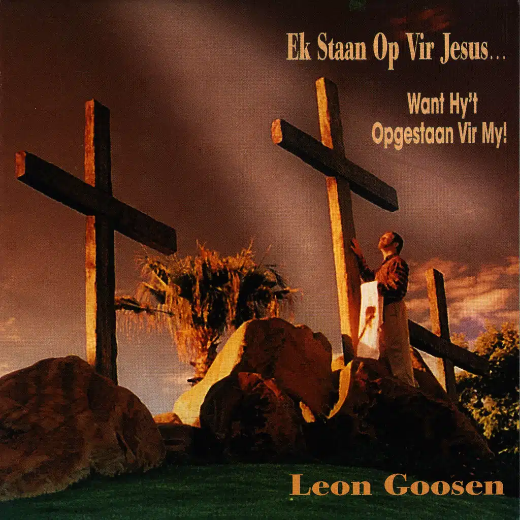Ek Staan Op Vir Jesus…
