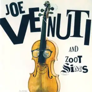 Joe Venuti & Zoot Sims