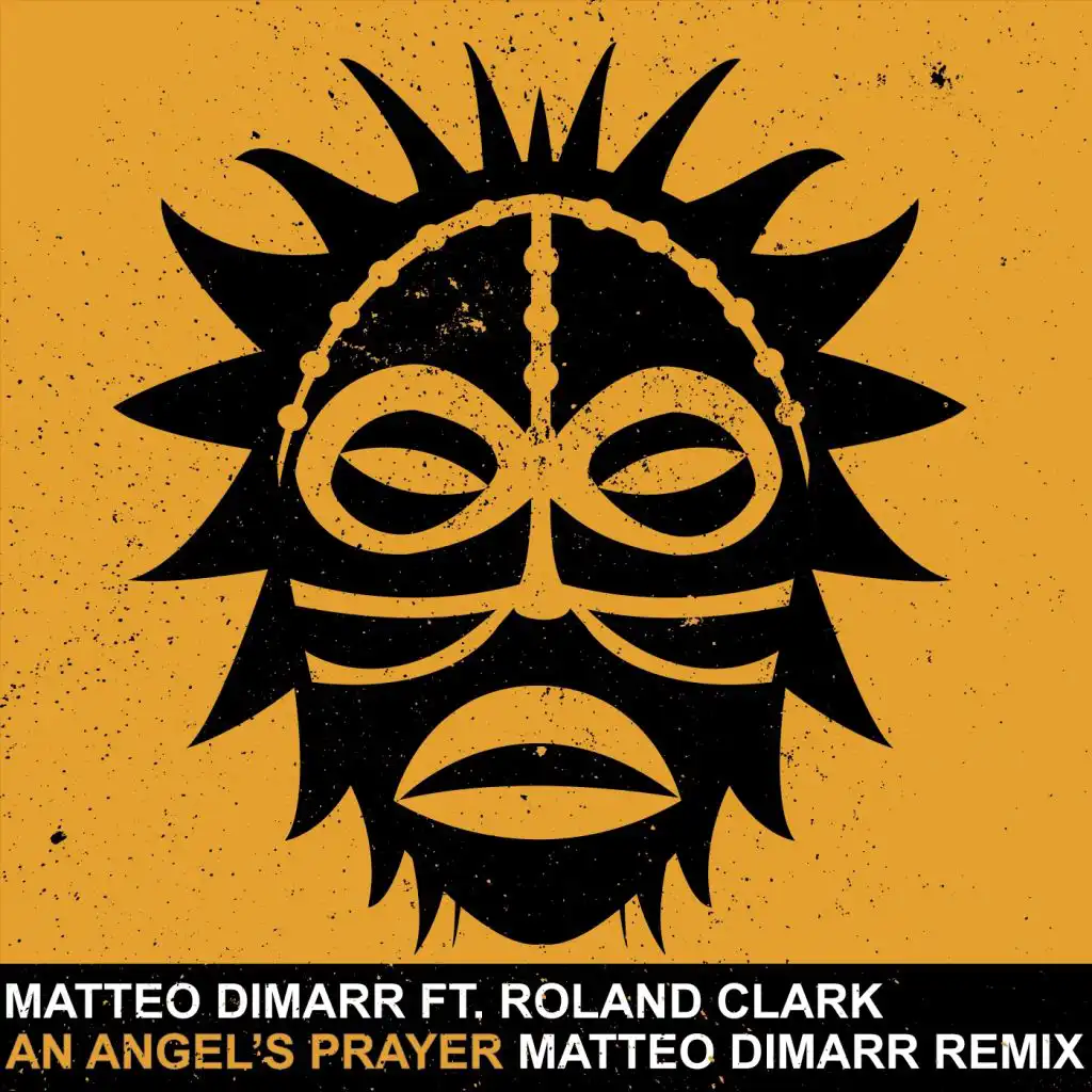 An Angel's Prayer (Matteo DiMarr Remix) [feat. Roland Clark]