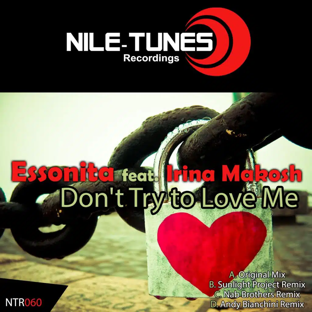 Don't Try To Love Me (feat. Irina Makosh)