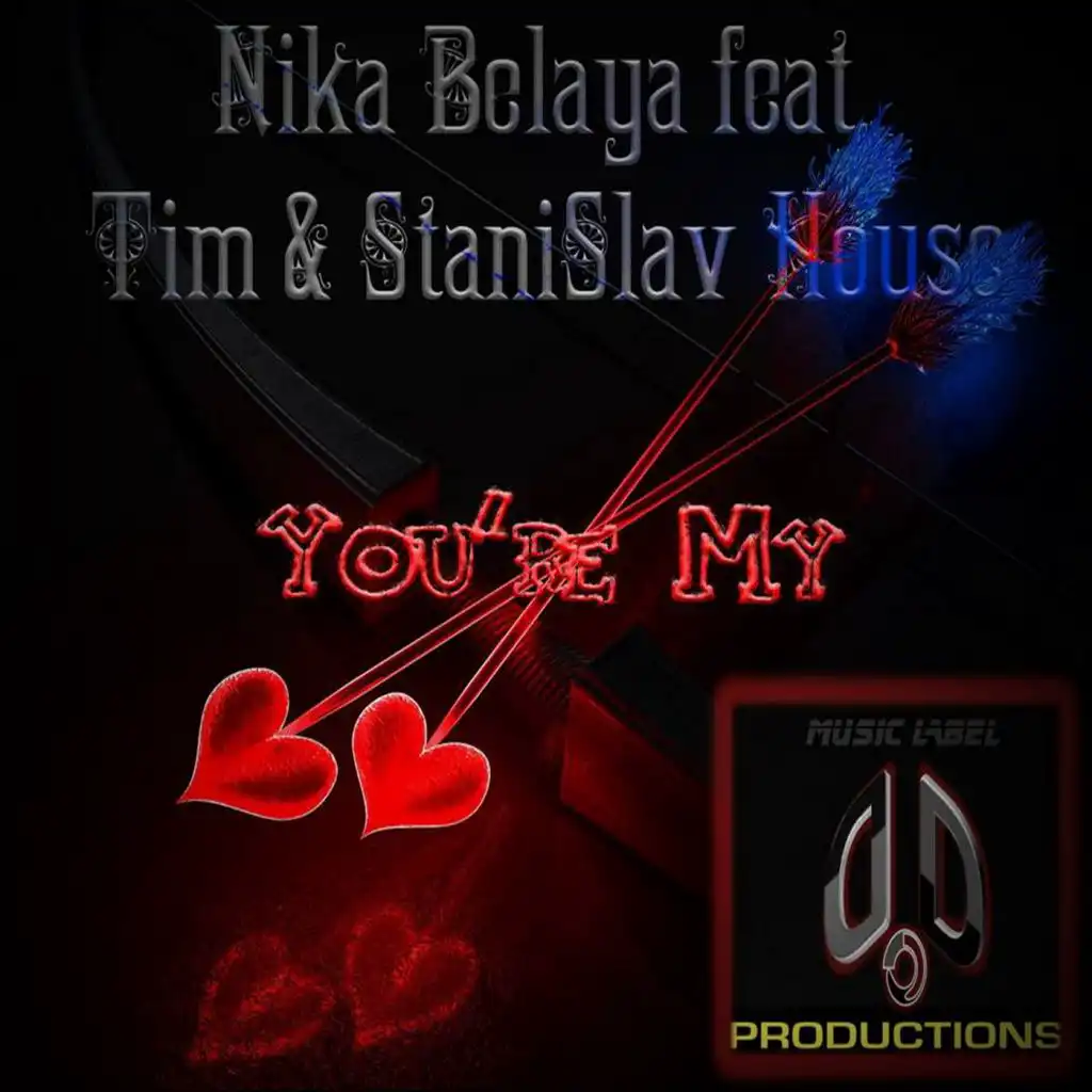 You're My (Alex Black Remix) [feat. Tim & StaniSlav House]