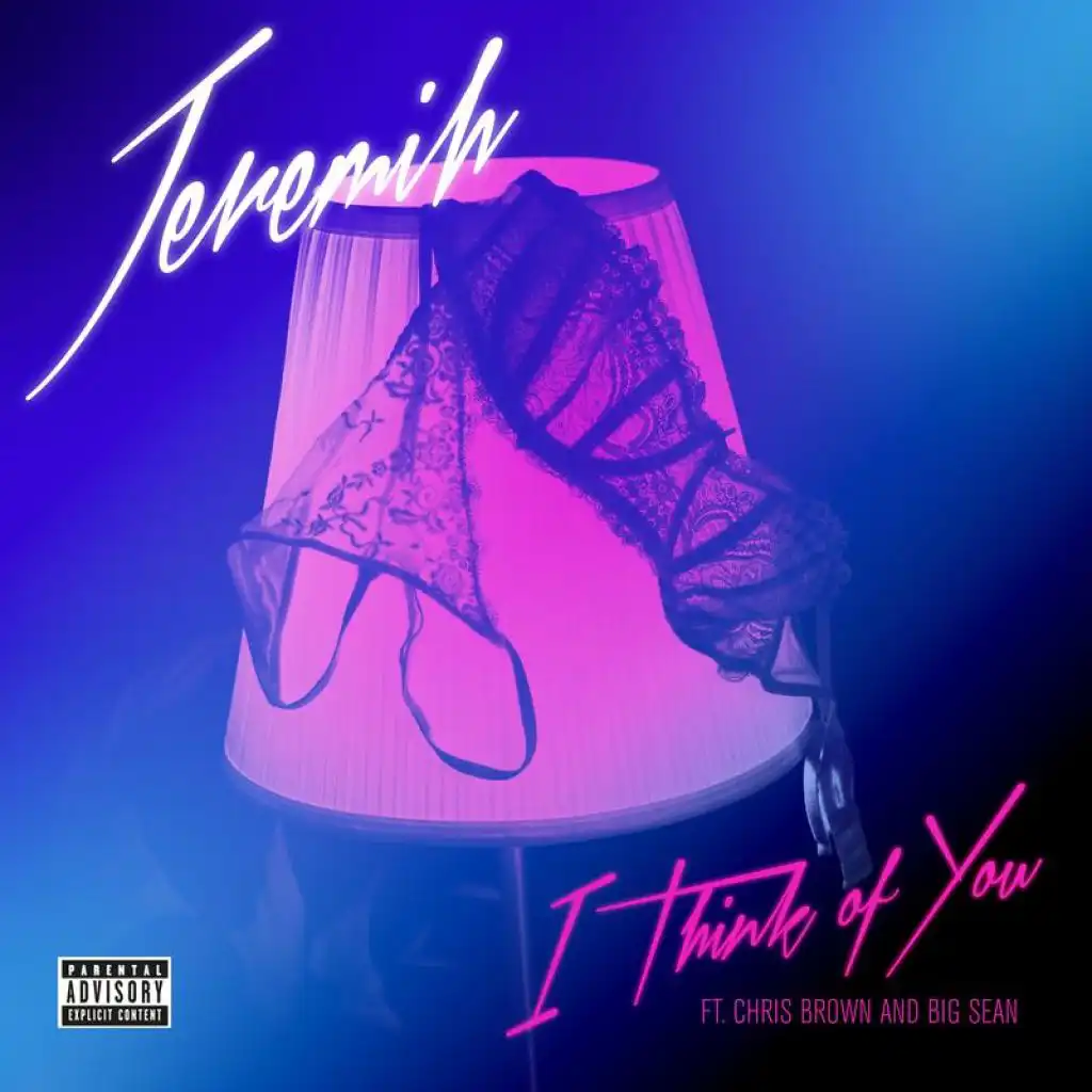 I Think Of You (feat. Chris Brown & Big Sean)