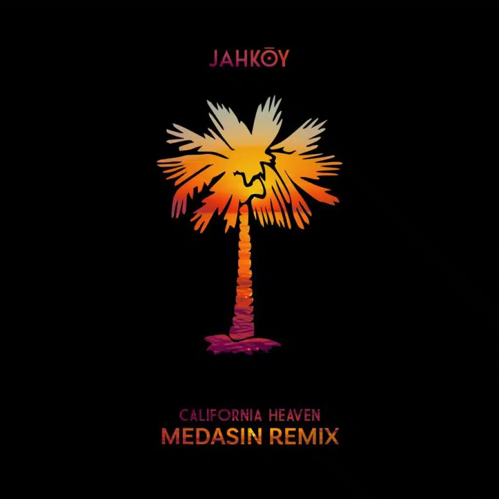 California Heaven (Medasin Remix) [feat. ScHoolboy Q]