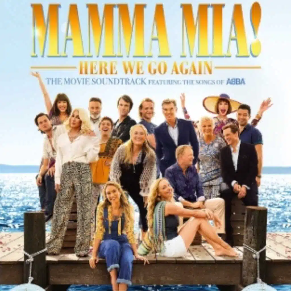 Mamma mia ! Here we go again