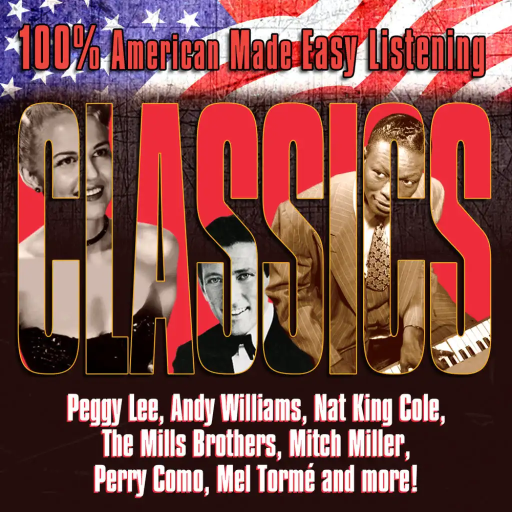 100% American Made Easy Listening Classics