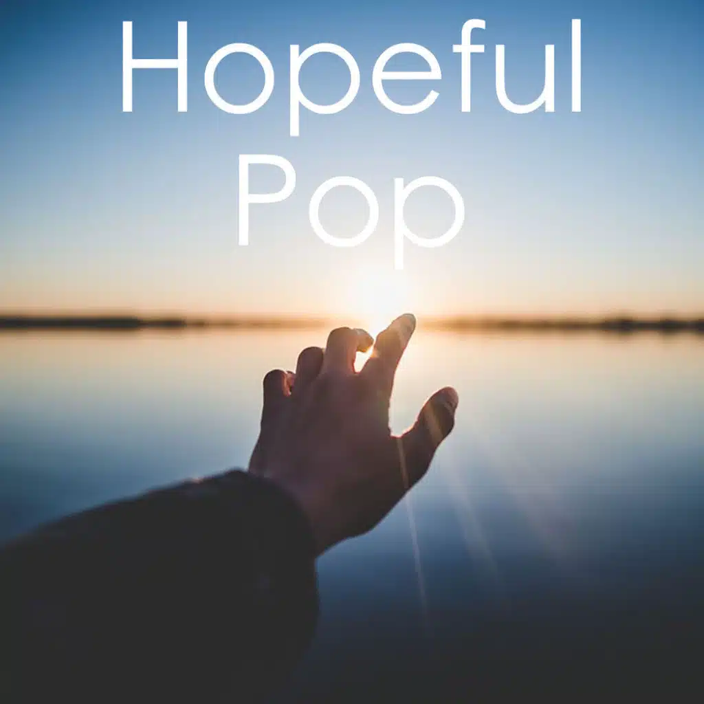 Hopeful Pop