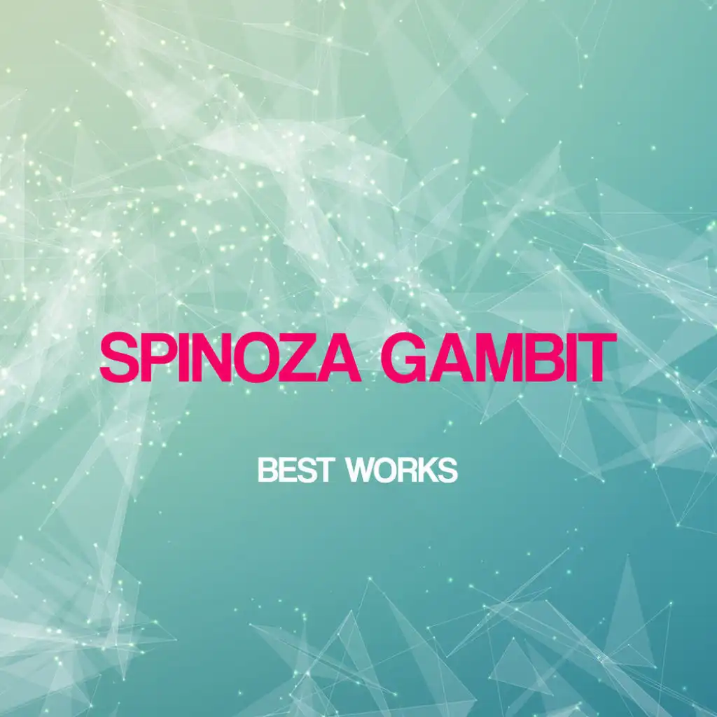 Spinoza Gambit