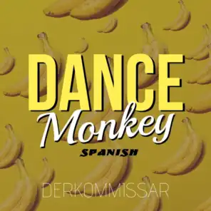 Dance Monkey Spanish