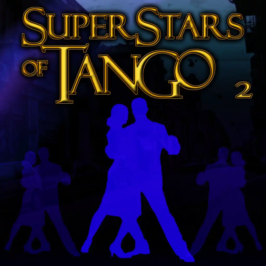 Superstars Of Tango 2