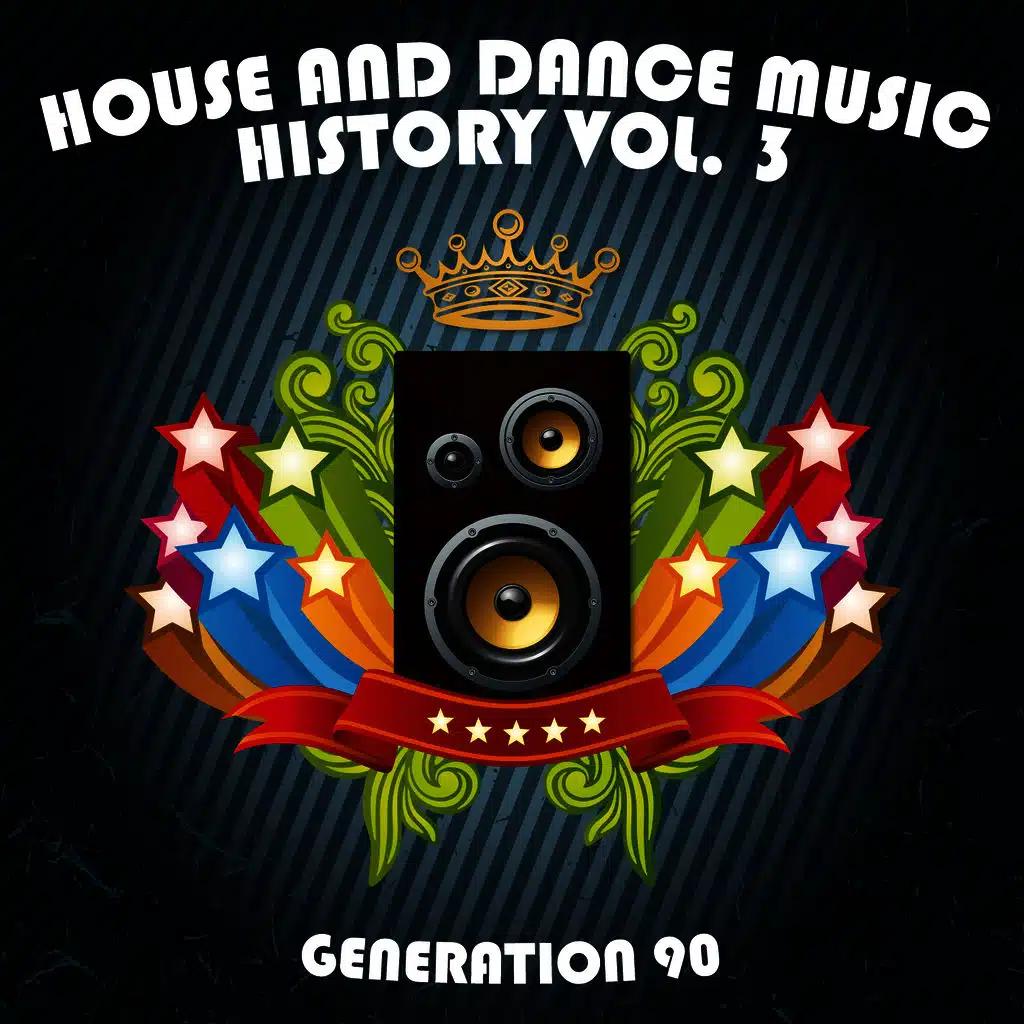 House And Dance Music History Vol. 3