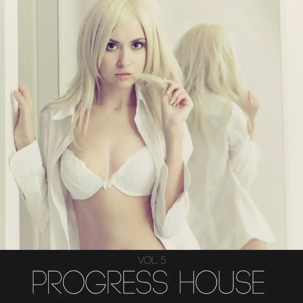 Progress House, Vol. 5