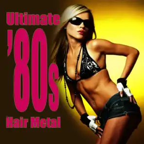 Ultimate '80s Hair Metal
