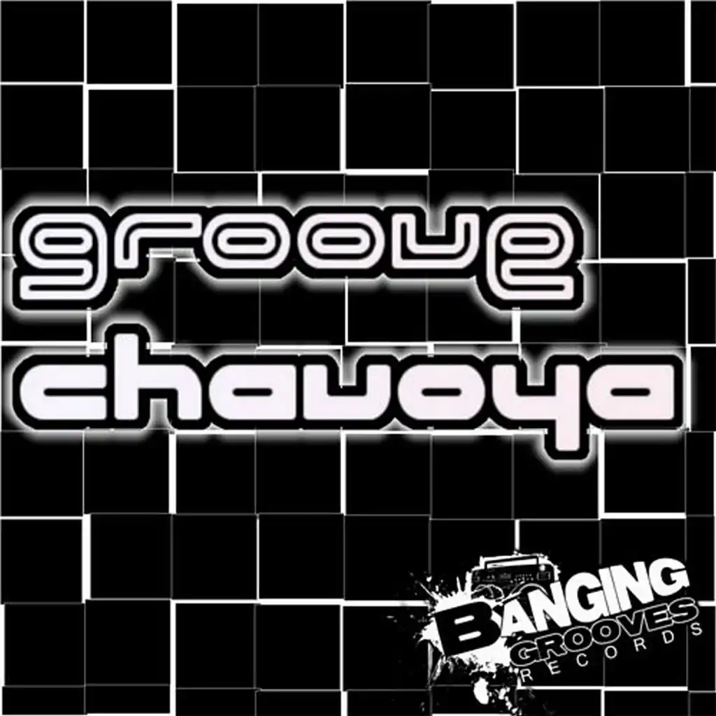 Groove Chavoya