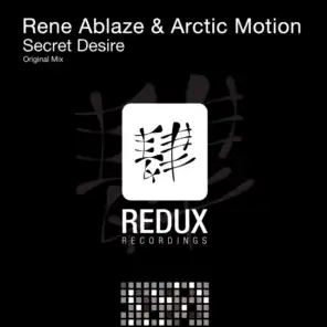 Rene Ablaze & Arctic Motion