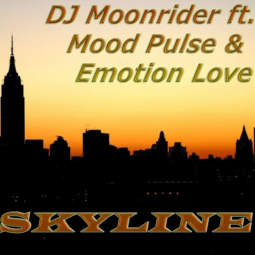 Skyline (feat. Mood Pulse & Emotion Love)