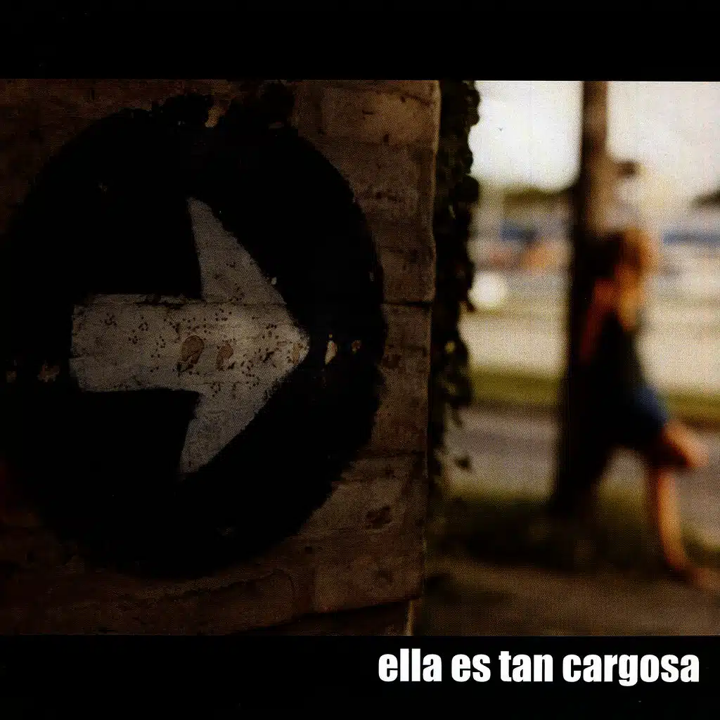 Ella Es Tan Cargosa