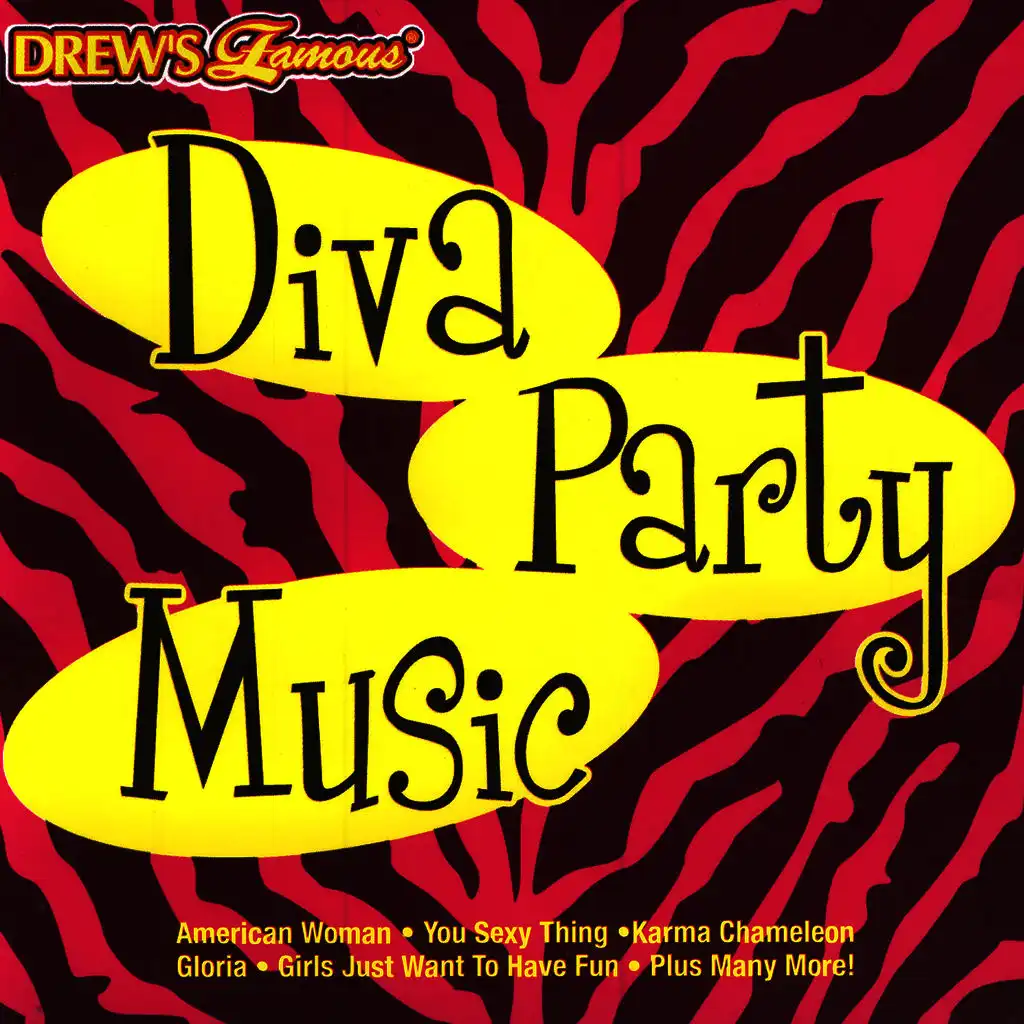 Drew's Famous Diva Party Music