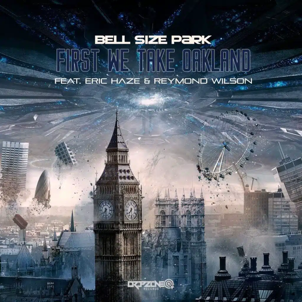 First We Take Oakland (feat. Eric Haze & Reymond Wilson)