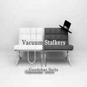Vacuum Stalkers