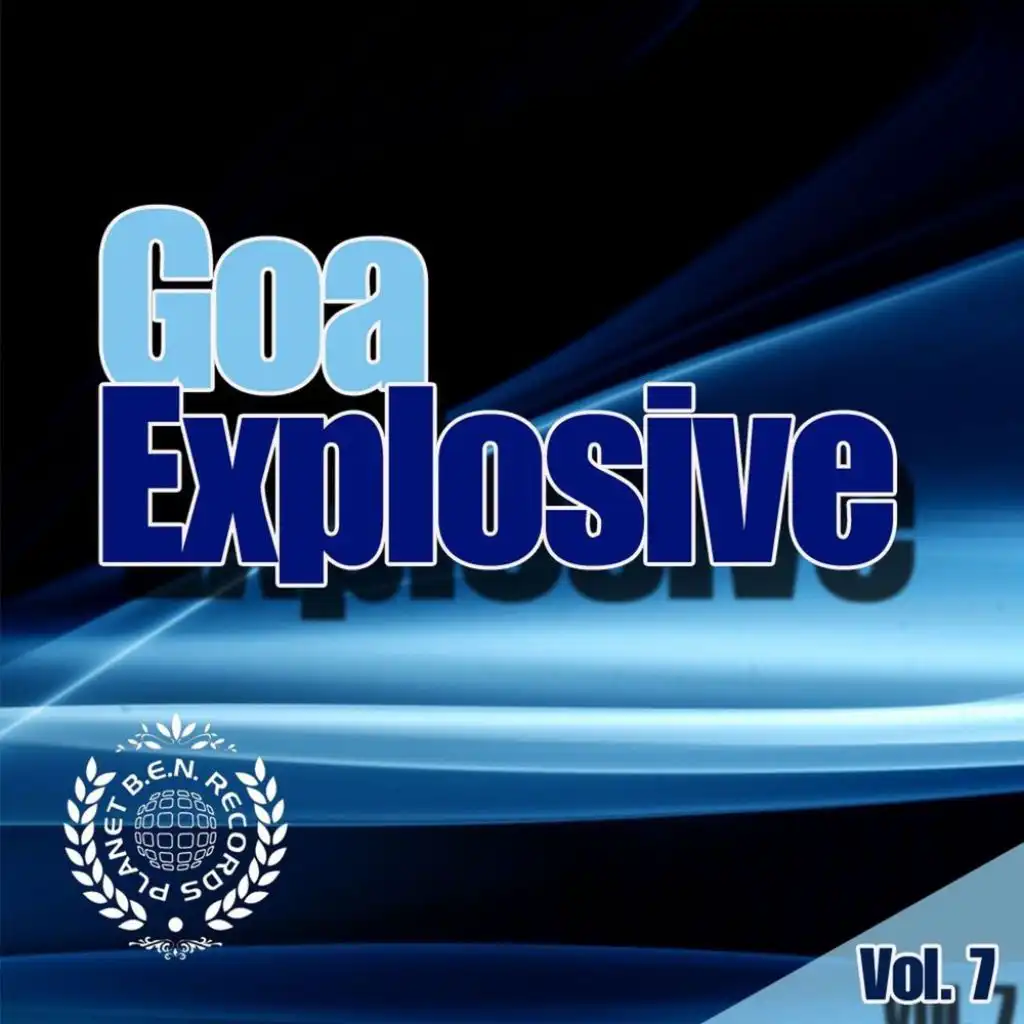 Goa Explosive, Vol. 7 - Goa Trance