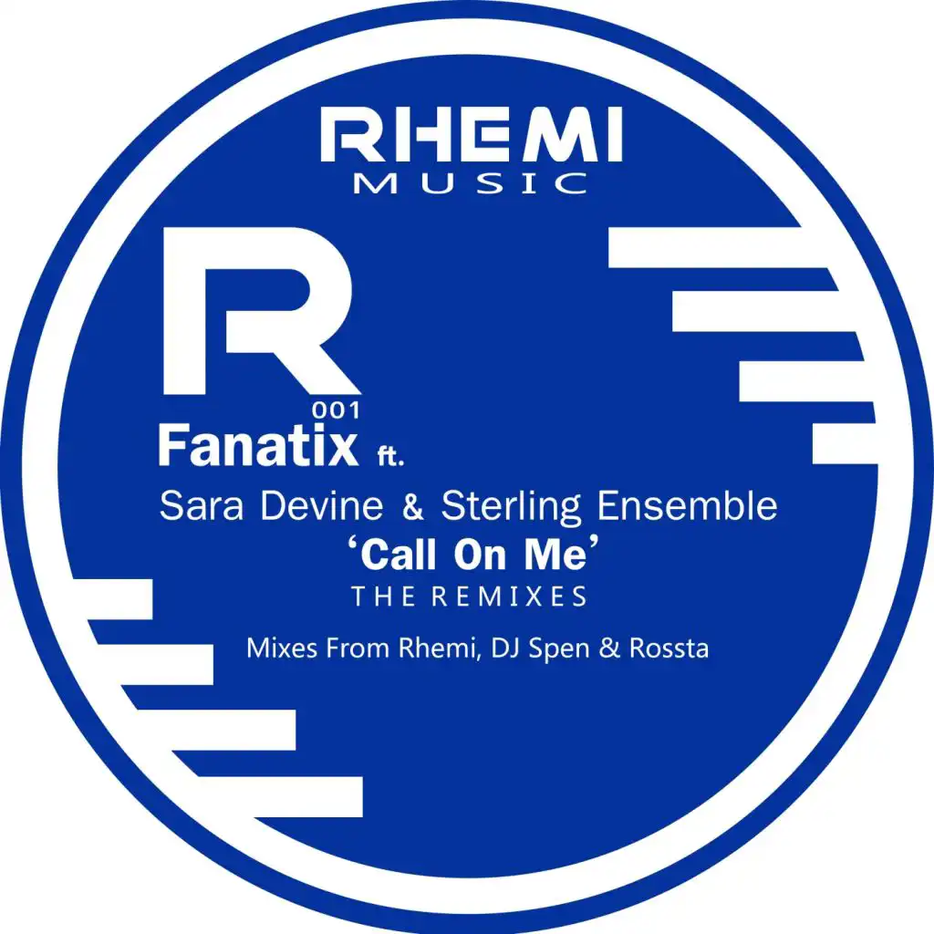 Call On Me (Rhemi Dub Mix) [feat. Sara Devine & Sterling Ensemble]