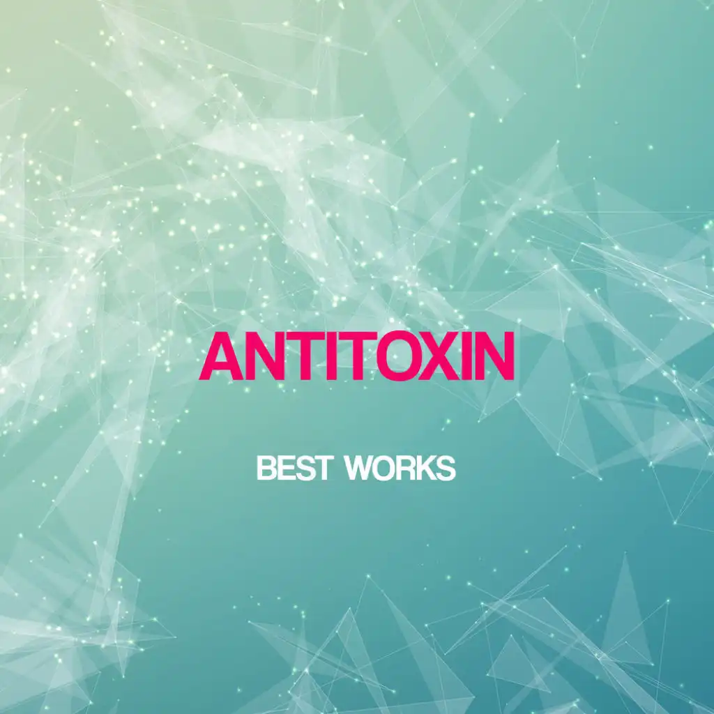 Antitoxin Best Works