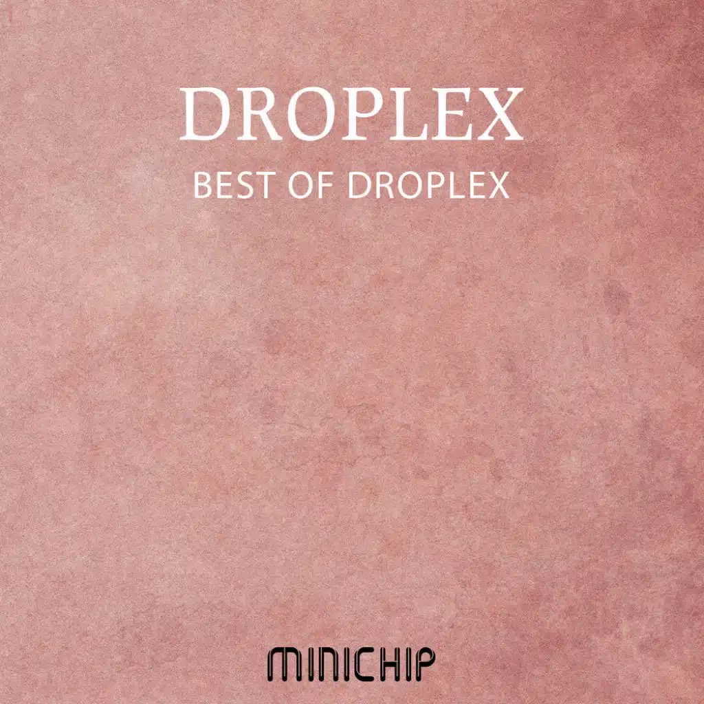 Best of Droplex