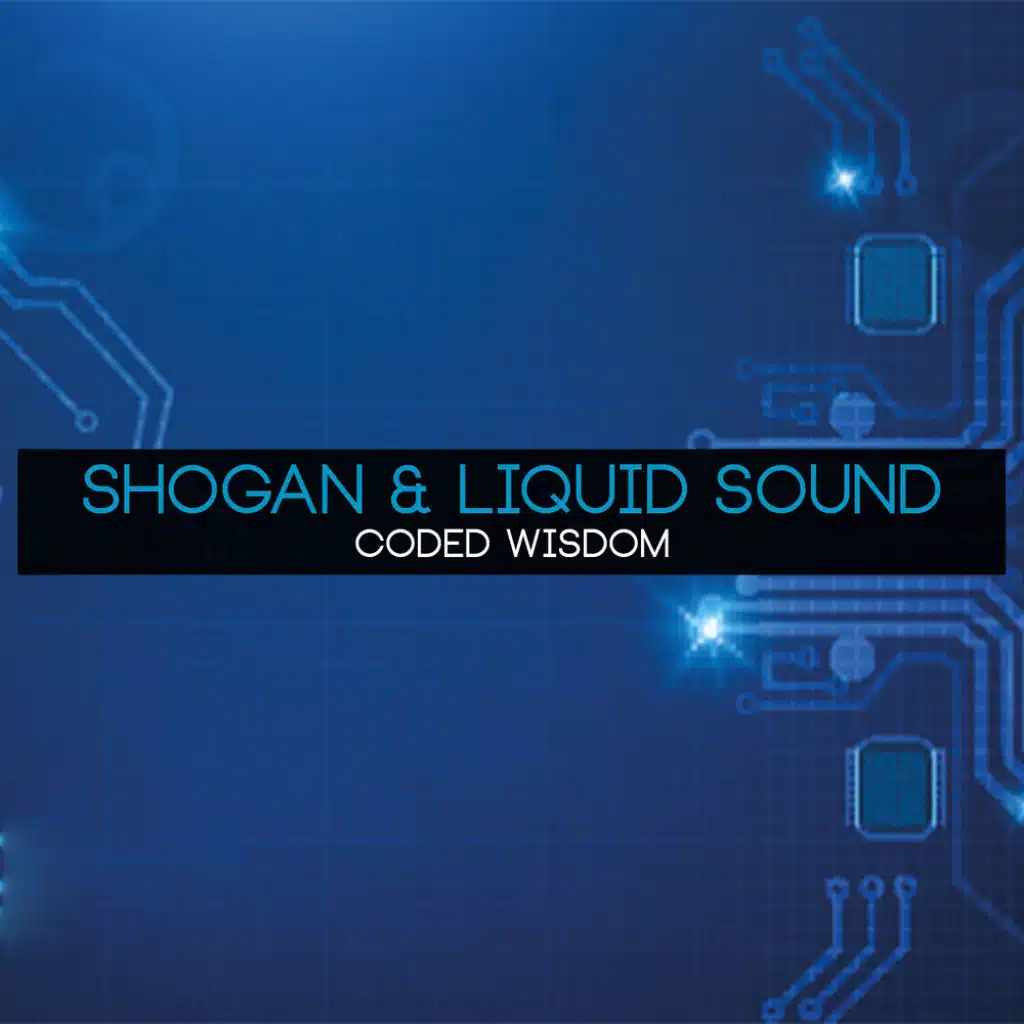 Shogan, Liquid Sound