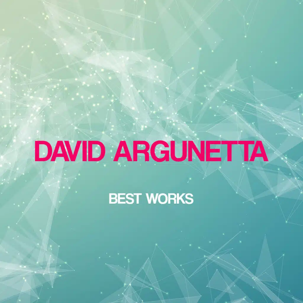David Argunetta Best Works