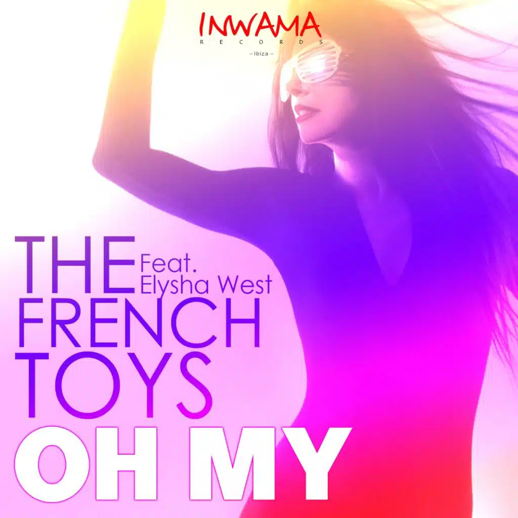 Oh My (Radio Edit) [feat. Elysha West]