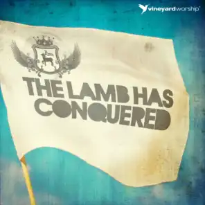 The Lamb Has Conquered (feat. Samuel Lane) [Live]