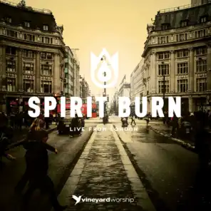 Spirit Burn [Live From London]