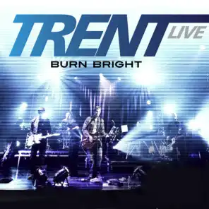 Burn Bright [Live]