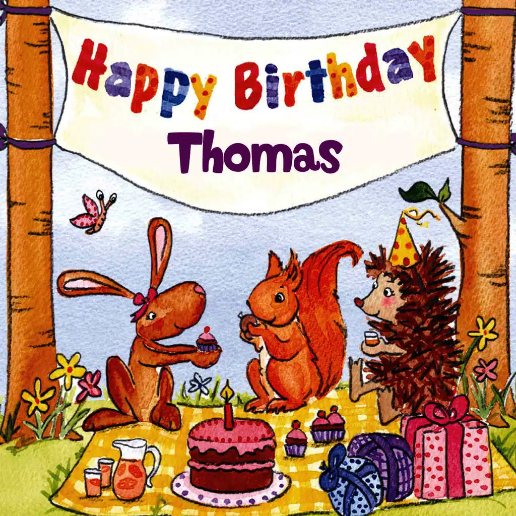 Happy Birthday Thomas