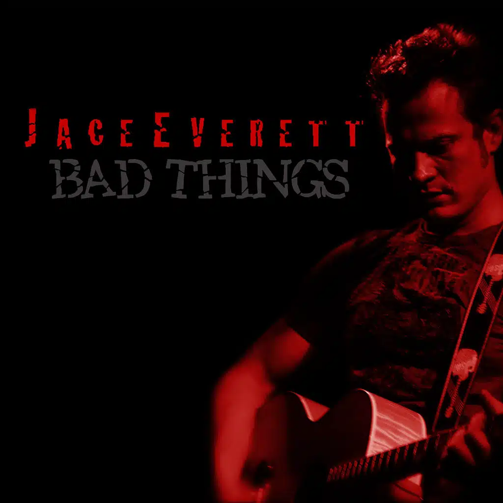 Bad Things