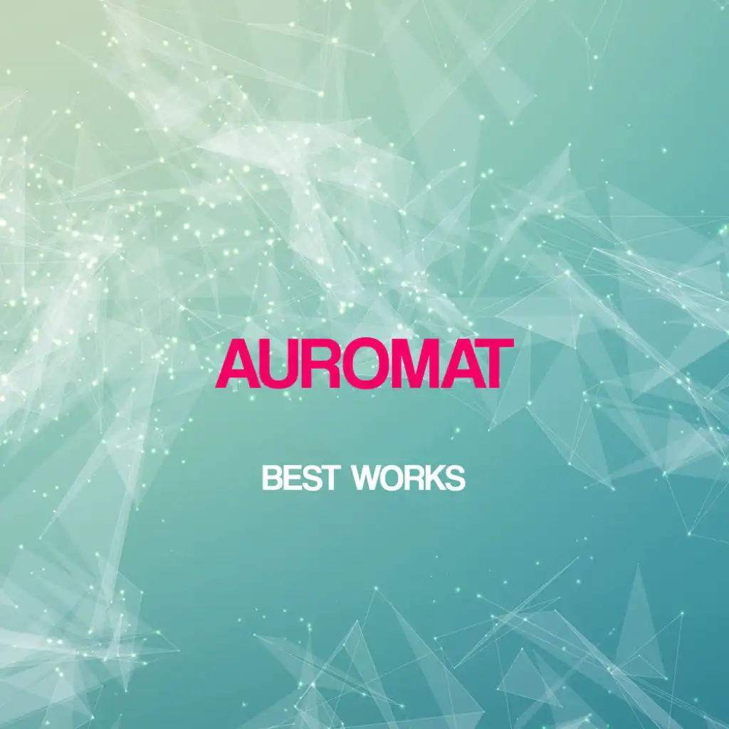 Auromat Best Works