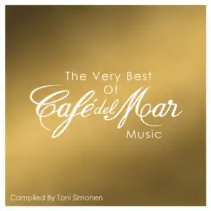 The Very Best Of Cafe del Mar Music