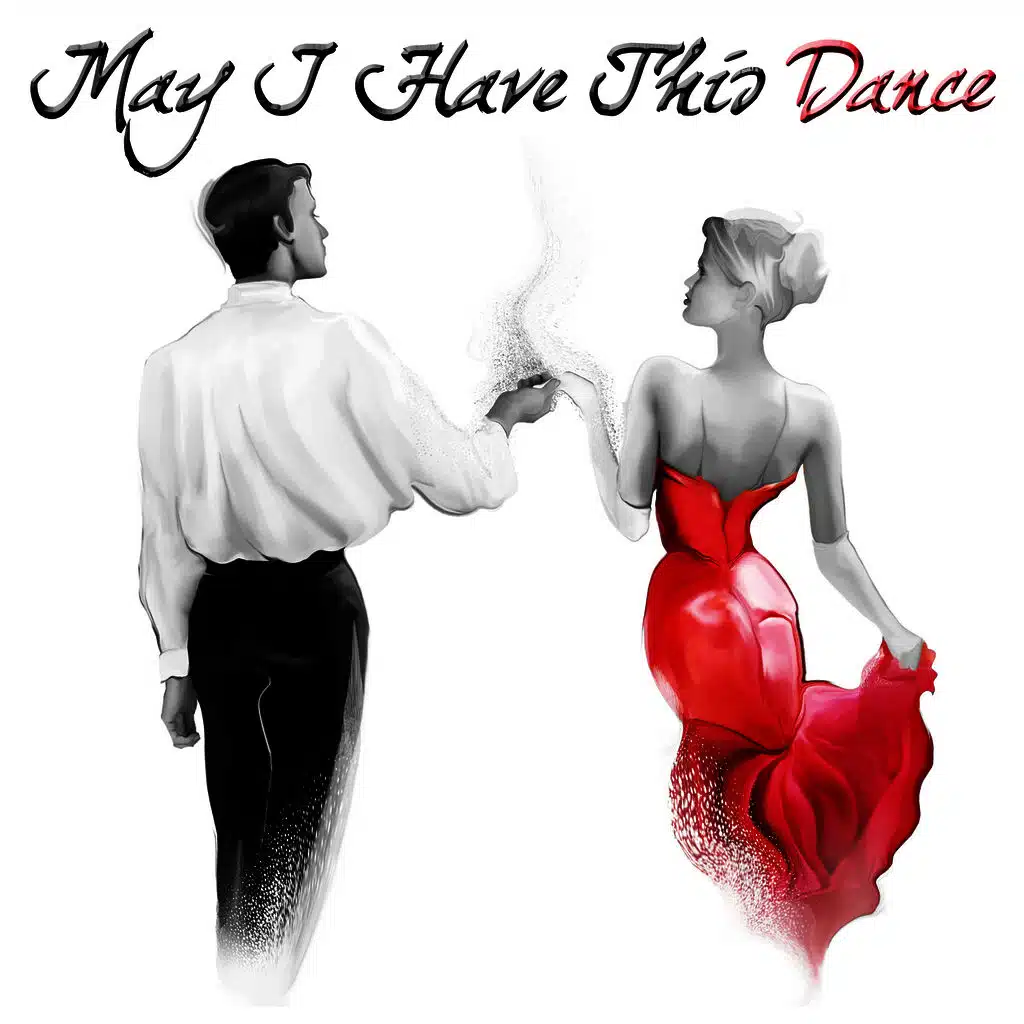 May I Have This Dance