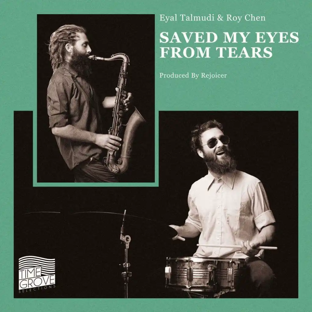 Saved My Eyes From Tears (feat. Shai Tsabari)