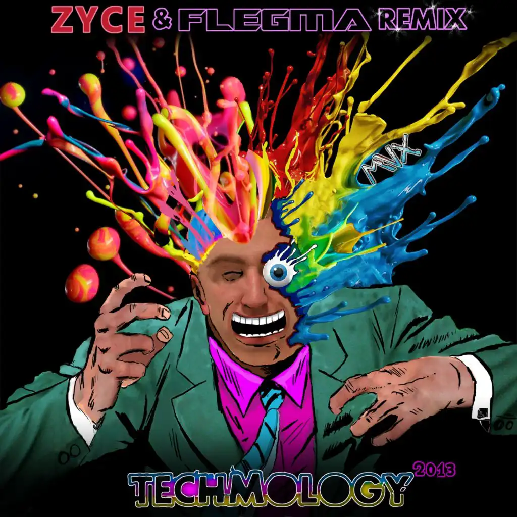 Techmology 2013 (Zyce, Flegma Remix)