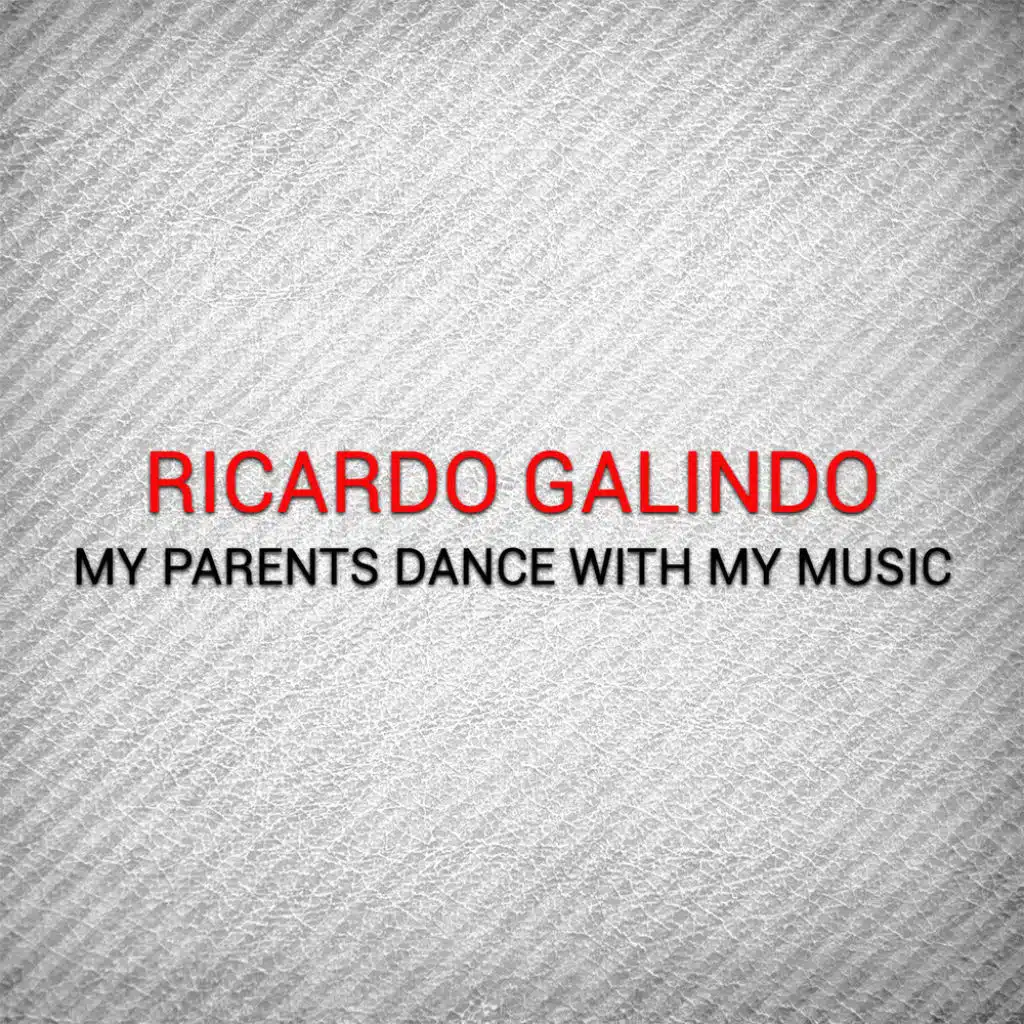 My Parents Dance with My Music (James Corquita Remix)