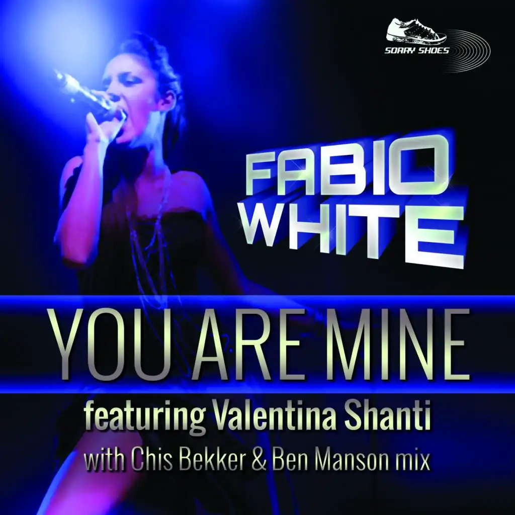 You Are Mine (Original Edit) [feat. Valentina Shanti]