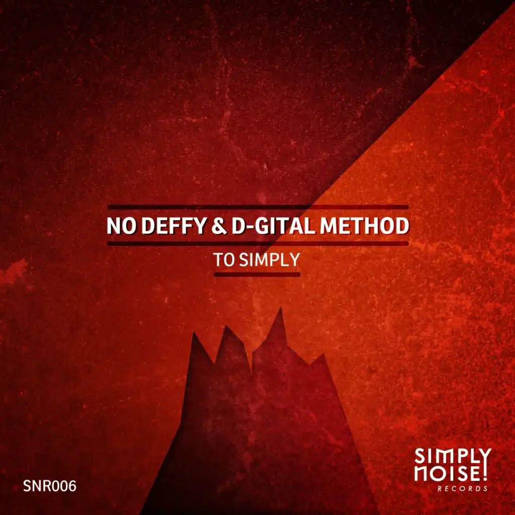 No Deffy & D-Gital Method