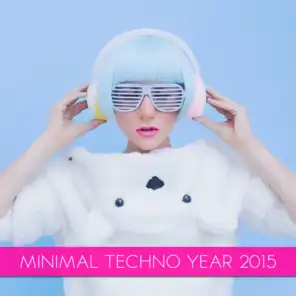 Minimal Techno Year 2015