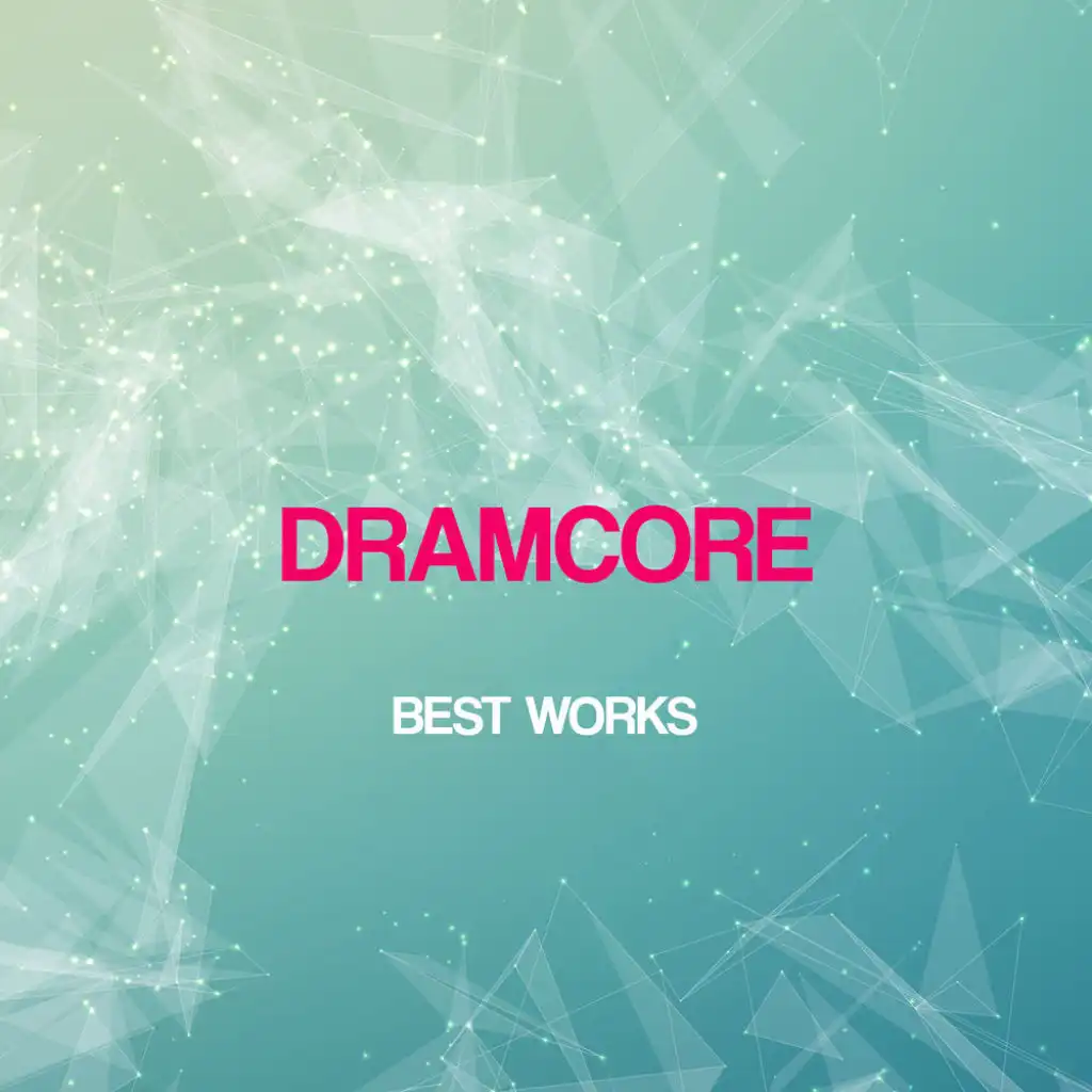 Dramcore Best Works