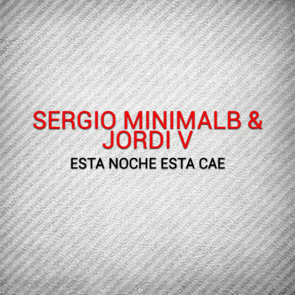 Sergio Minimalb, Jordi V
