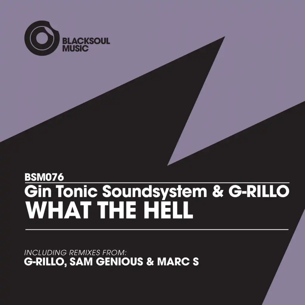 What The Hell (G-RILLO Club Mix)