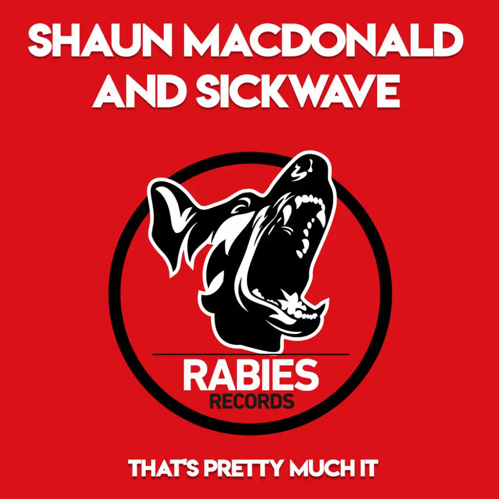 Shaun Macdonald, Sickwave