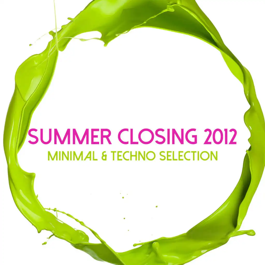 Summer Closing 2012 Minimal & Techno Selection