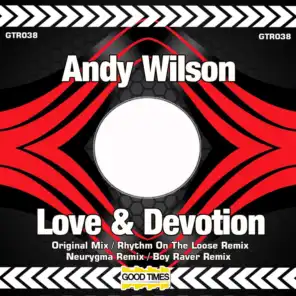 Love & Devotion (Rhythm On The Loose Remix)
